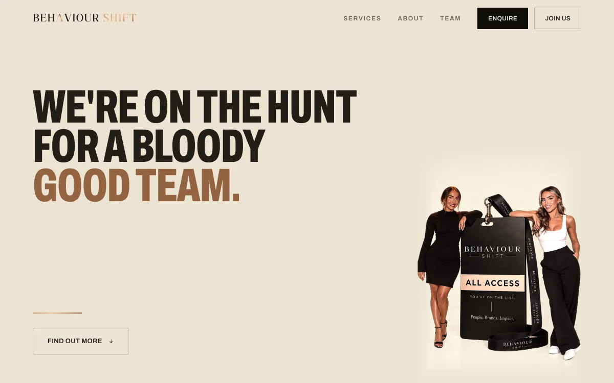 join.behaviourshift.com: “We’re on the hunt for a bloody good team.” beside two team members holding an All Access pass